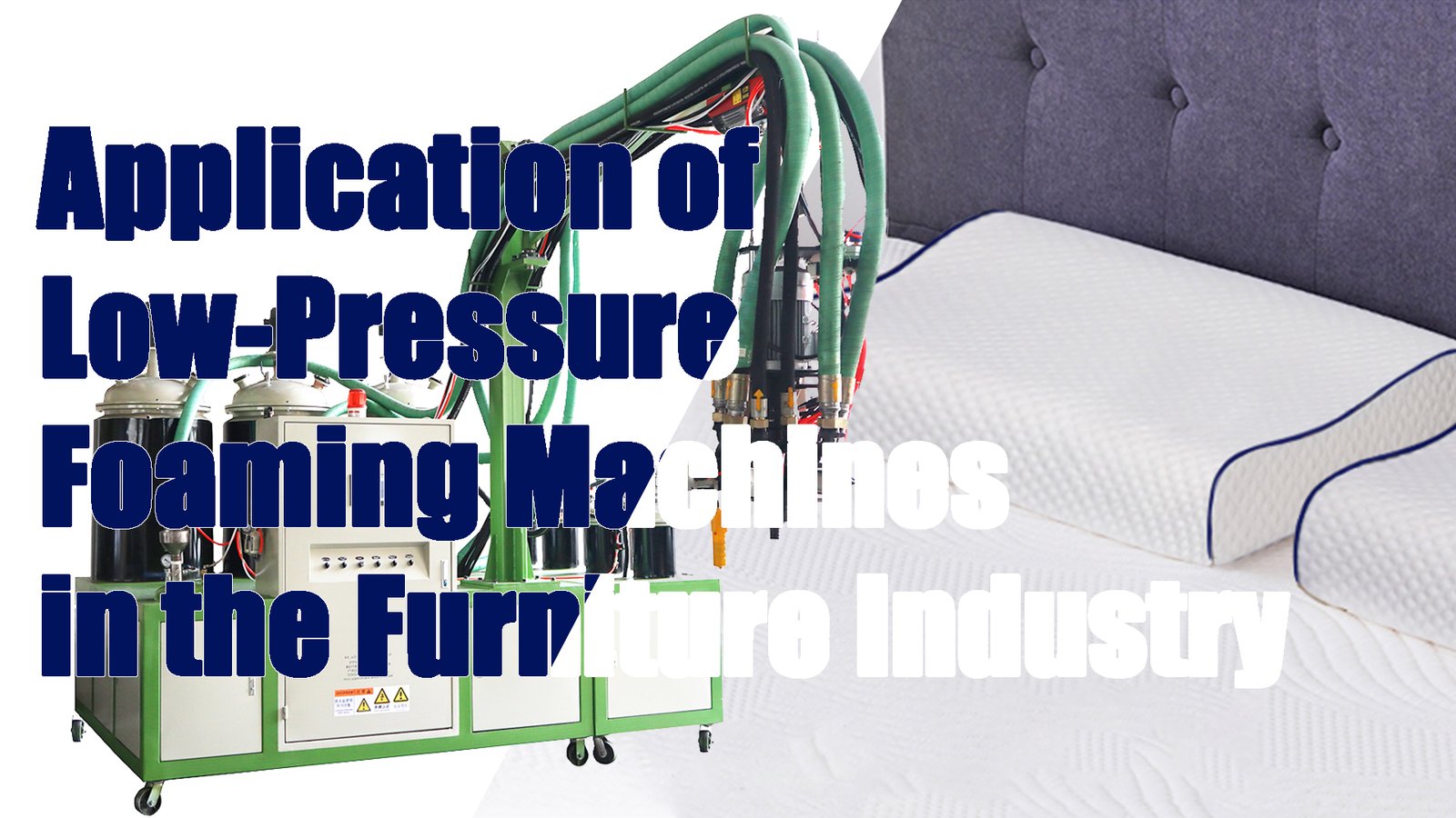 Application of Low-Pressure Foaming Machines in the Furniture Industry