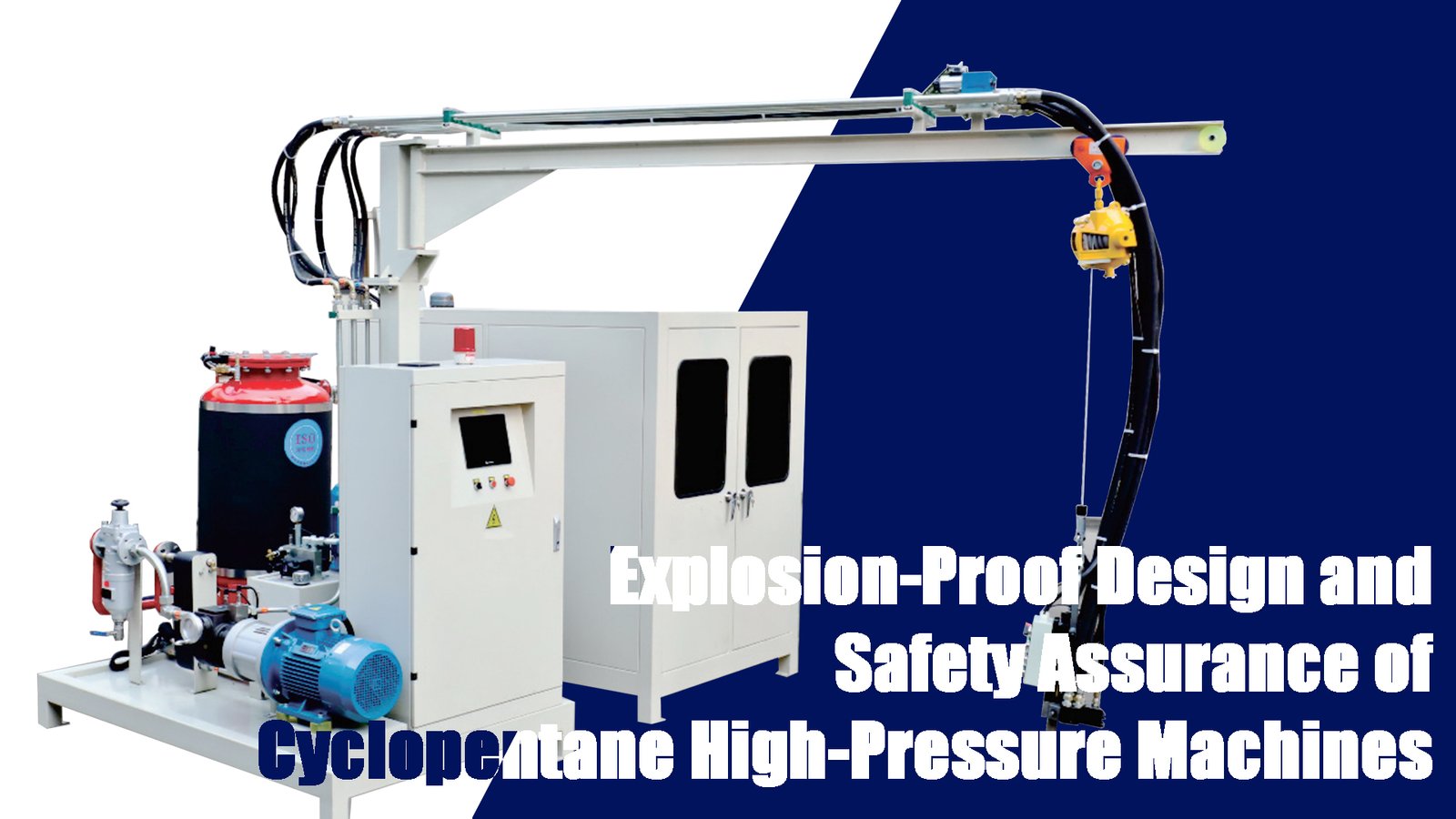 Explosion-Proof Design and Safety Assurance of Cyclopentane High-Pressure Machines